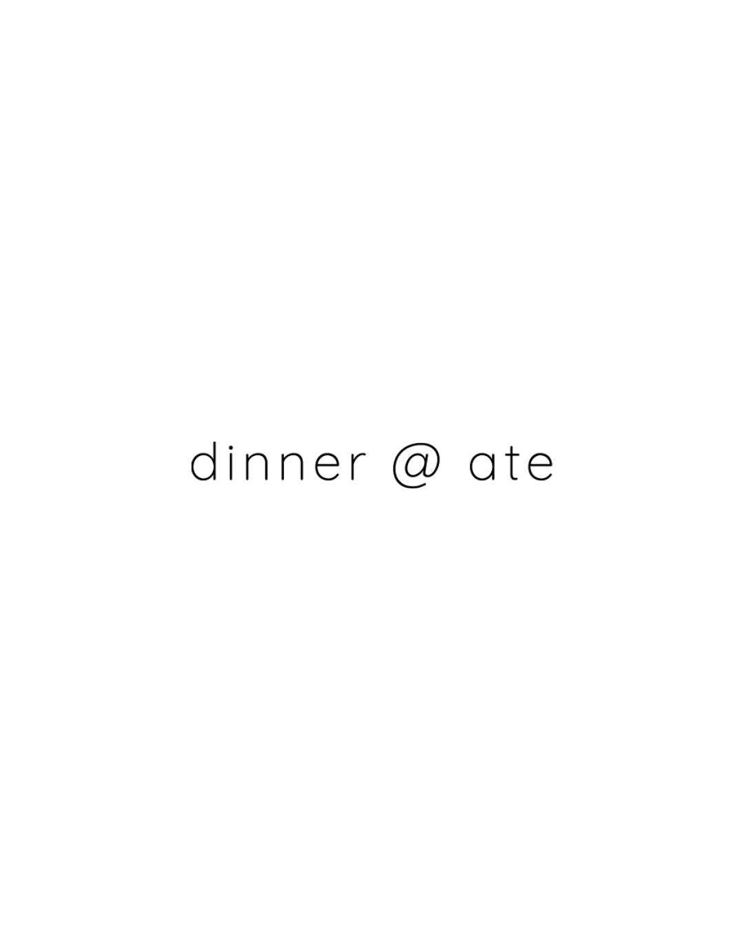 dinner at ate - dining room rumie Coming Soon